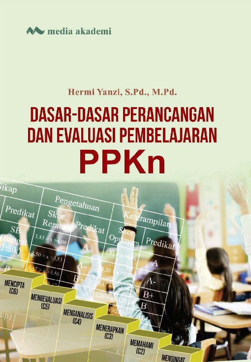 Dasar-dasar Perancangan dan Evaluasi Pembelajaran PPKn